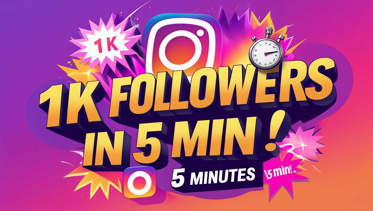 How do you get 1k followers on Instagram in 5 minutes